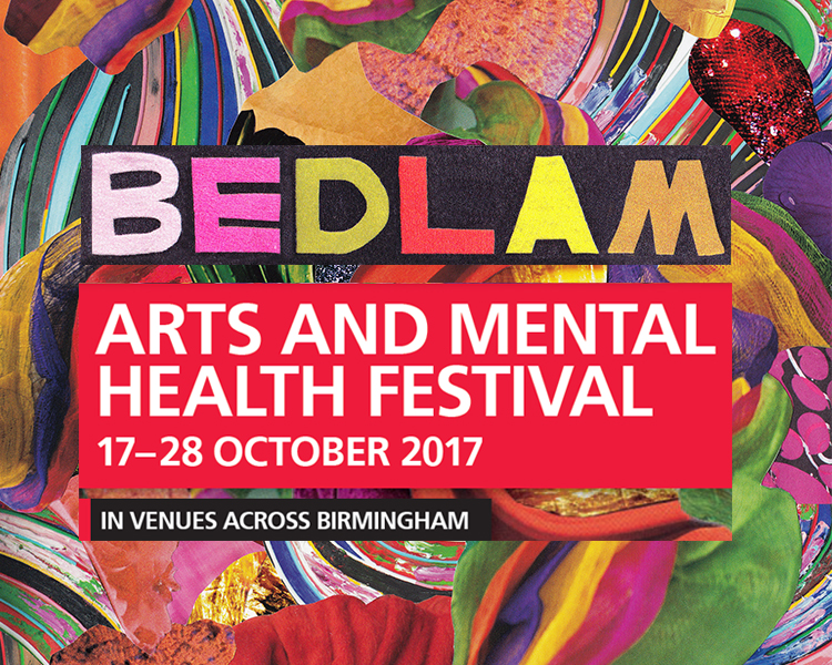 BEDLAM Arts & Mental Health Festival